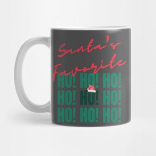 Santa's favorite ho ho ho Mug